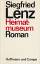 Siegfried Lenz: Heimatmuseum. Roman