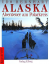 Udo Bernhard: Alaska. Abenteuer am Polar