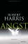 Robert Harris: Angst: Thriller