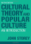 John Storey: Cultural Theory and Popular