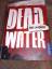 Junge, Tobias Rafael: Dead Water - Das L