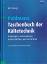 Pohlmann-Taschenbuch der Kältetechnik: Grundlagen, Anwendungen, Arbeitstabellen und Vorschriften - IKET
