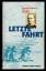 Scott, Robert F: Letzte Fahrt - Scott