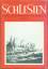 Dr. Eberhard G. Schulz (Hrsg.): Schlesie