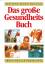 Hans Halter: Das große Gesundheits Buch