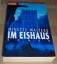 Minette Walters: Im Eishaus