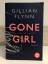 Gillian Flynn: Gone Girl - Das perfekte 