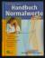 Wormer, Eberhard J.: Handbuch Normalwert