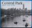 Marcia Reiss: Central Park. Then and Now