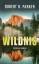 Robert B. Parker: Wildnis