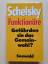 Helmut Schelsky: Funktionäre - Gefährden