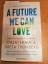 Susan Bauer-Wu: A Future We Can Love - W