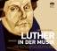 Ludwig Güttler: Luther in der Musik