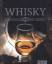 Ulrike Lowis: Whisky: Geschichte - Herst