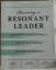 Becoming a Resonant Leader: Develop your Emotional Intelligence, Renew Your Relationships, Sustain Your Effectiveness - Annie McKEE, Richard BOYATZIS and  Frances JOHNSTON
