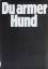 Heiko Gebhardt: Du armer Hund. Heiko Gebhardt: Du armer Hund.