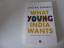 What Young India Wants. Selected Essays and Colums. Paperback - Chetan Bhagat