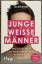 Julian Witzel: Junge weiße Männer