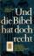 Werner Keller: Und die Bibel hat doch re