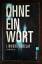 Linwood Barclay: Ohne ein Wort