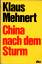 Klaus Mehnert: China nach dem Sturm - Be