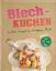 Blechkuchen die besten Rezepte der Landf