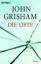 John Grisham: Die Liste