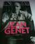 Edmund White: Jean Genet