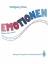 Wolfgang Rost: Emotionen: Elixiere des L