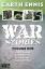 War Stories Vol. 1 - Garth Ennis, Chris Weston, John Higgins, Dave Gibbons & David Lloyd