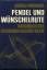 Georg Kirchner: Pendel und Wünschelrute