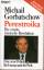 Michail Gorbatschow: Perestroika