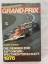 Grand Prix - die Rennen zur Automobil-Weltmeisterschaft 1976- mit Autogramm von H.J. Stuck - Ulrich Schwab