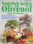 Natürlich heilen mit Olivenöl - Mit der Heilkraft von Olivenöl Erkrankungen ... - Birgit Frohn