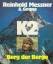 Messner, Reinhold / Gogna, Alessandro: K