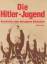 Herbert Taege: Die Hitler-Jugend - Gesch