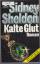 Sidney Sheldon: Kalte Glut