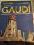 Rainer Zerbst: Antoni Gaudí 1852 - 1926