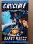 Nancy Kress: Crucible