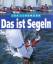 Christoph Schumann: Das ist Segeln