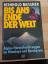 Reinhold Messner: Bis ans Ende der Welt 