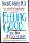 David D. Burns, M.D.: Feeling Good - The