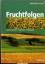 Freyer, Bernhard (Verfasser): Fruchtfolg