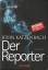 John Katzenbach: Der Reporter