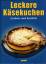 Leckere Käsekuchen - Einfach und köstlic