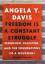 Angela Y. Davis: Freedom is a constant s