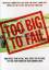 Andrew Ross Sorkin: Too Big to Fail