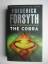 Frederick Forsyth: The Cobra - Thriller 