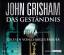 John Grisham: Das Geständnis (6 CDs)