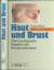 Konrad Bork: Haut und Brust: Dermatologi